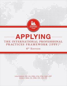 APPLYING THE INTERNATIONAL PROFESSIONAL PRACTICES FRAMEWORK, 4TH EDITION